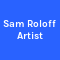 Sam Roloff Artist
